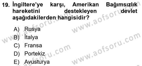 Genel Uygarlık Tarihi Dersi 2018 - 2019 Yılı 3 Ders Sınav Soruları 19. Soru