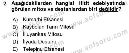 Genel Uygarlık Tarihi Dersi 2018 - 2019 Yılı 3 Ders Sınav Soruları 2. Soru
