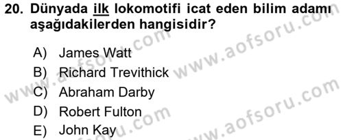 Genel Uygarlık Tarihi Dersi 2018 - 2019 Yılı 3 Ders Sınav Soruları 20. Soru