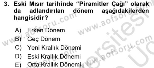 Genel Uygarlık Tarihi Dersi 2018 - 2019 Yılı 3 Ders Sınav Soruları 3. Soru