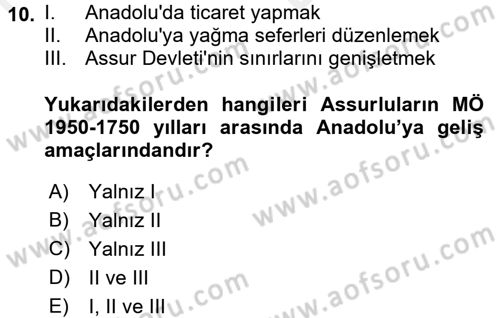 Genel Uygarlık Tarihi Dersi 2018 - 2019 Yılı (Vize) Ara Sınav Soruları 10. Soru
