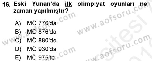 Genel Uygarlık Tarihi Dersi 2018 - 2019 Yılı (Vize) Ara Sınav Soruları 16. Soru