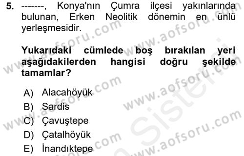 Genel Uygarlık Tarihi Dersi 2018 - 2019 Yılı (Vize) Ara Sınav Soruları 5. Soru