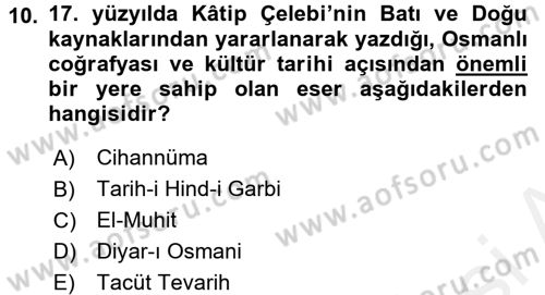 Genel Uygarlık Tarihi Dersi 2018 - 2019 Yılı (Final) Dönem Sonu Sınav Soruları 10. Soru