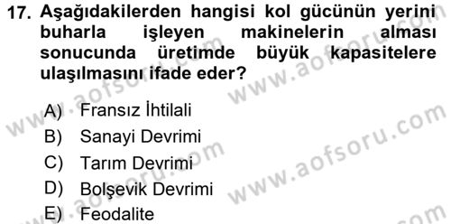 Genel Uygarlık Tarihi Dersi 2018 - 2019 Yılı (Final) Dönem Sonu Sınav Soruları 17. Soru