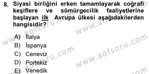 Genel Uygarlık Tarihi Dersi 2018 - 2019 Yılı (Final) Dönem Sonu Sınav Soruları 8. Soru