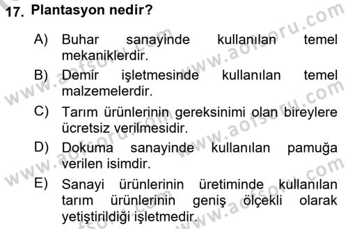 Genel Uygarlık Tarihi Dersi 2018 - 2019 Yılı Yaz Okulu Sınav Soruları 17. Soru