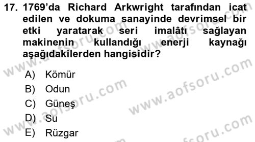 Genel Uygarlık Tarihi Dersi 2020 - 2021 Yılı Yaz Okulu Sınav Soruları 17. Soru