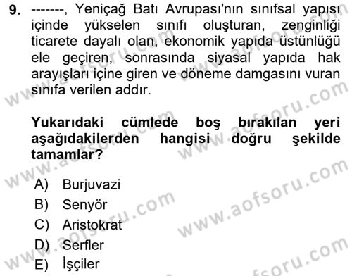 Genel Uygarlık Tarihi Dersi 2020 - 2021 Yılı Yaz Okulu Sınav Soruları 9. Soru