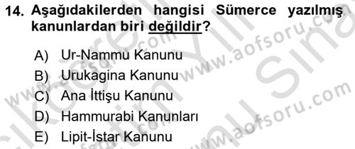 Genel Uygarlık Tarihi Dersi 2021 - 2022 Yılı (Final) Dönem Sonu Sınav Soruları 14. Soru