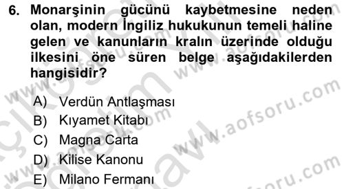 Genel Uygarlık Tarihi Dersi 2021 - 2022 Yılı Yaz Okulu Sınav Soruları 6. Soru