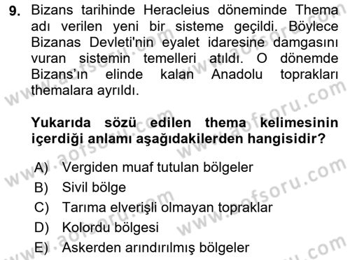 Genel Uygarlık Tarihi Dersi 2021 - 2022 Yılı Yaz Okulu Sınav Soruları 9. Soru