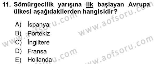 Genel Uygarlık Tarihi Dersi 2022 - 2023 Yılı Yaz Okulu Sınav Soruları 11. Soru