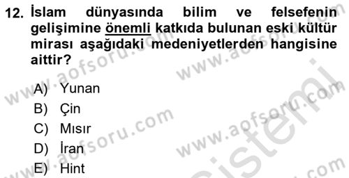 Genel Uygarlık Tarihi Dersi 2022 - 2023 Yılı Yaz Okulu Sınav Soruları 12. Soru