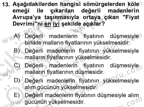 Genel Uygarlık Tarihi Dersi 2022 - 2023 Yılı Yaz Okulu Sınav Soruları 13. Soru
