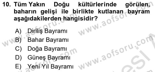 Genel Uygarlık Tarihi Dersi 2023 - 2024 Yılı (Vize) Ara Sınav Soruları 10. Soru