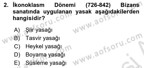 Genel Uygarlık Tarihi Dersi 2023 - 2024 Yılı (Vize) Ara Sınav Soruları 2. Soru