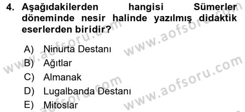 Genel Uygarlık Tarihi Dersi 2023 - 2024 Yılı (Vize) Ara Sınav Soruları 4. Soru