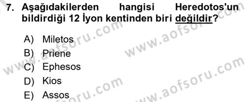 Genel Uygarlık Tarihi Dersi 2023 - 2024 Yılı (Vize) Ara Sınav Soruları 7. Soru