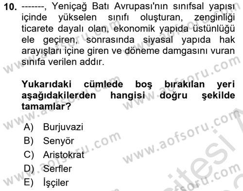 Genel Uygarlık Tarihi Dersi 2023 - 2024 Yılı Yaz Okulu Sınav Soruları 10. Soru