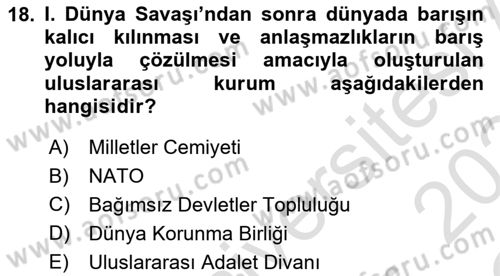 Genel Uygarlık Tarihi Dersi 2023 - 2024 Yılı Yaz Okulu Sınav Soruları 18. Soru