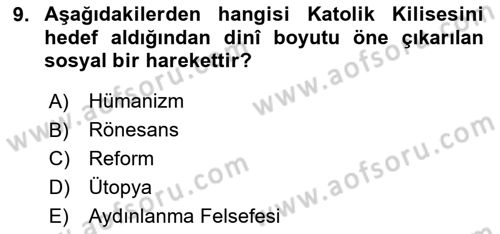 Genel Uygarlık Tarihi Dersi 2023 - 2024 Yılı Yaz Okulu Sınav Soruları 9. Soru