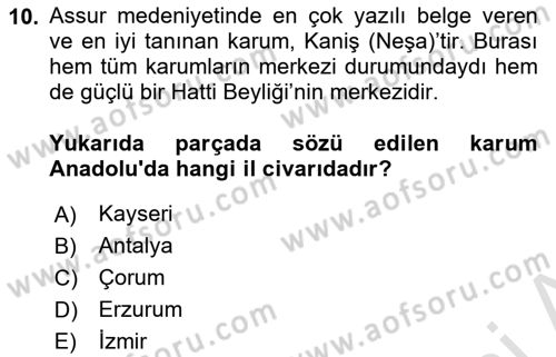 Genel Uygarlık Tarihi Dersi 2024 - 2025 Yılı (Vize) Ara Sınav Soruları 10. Soru