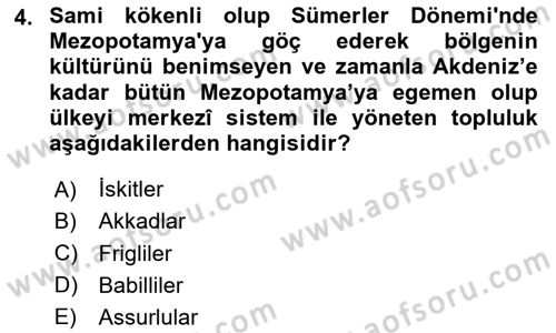 Genel Uygarlık Tarihi Dersi 2024 - 2025 Yılı (Vize) Ara Sınav Soruları 4. Soru