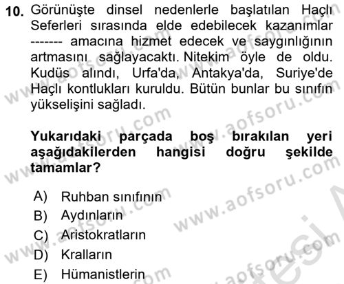 Genel Uygarlık Tarihi Dersi 2024 - 2025 Yılı (Final) Dönem Sonu Sınav Soruları 10. Soru