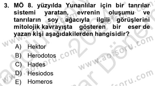 Genel Uygarlık Tarihi Dersi 2024 - 2025 Yılı (Final) Dönem Sonu Sınav Soruları 3. Soru