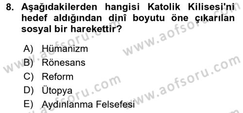 Genel Uygarlık Tarihi Dersi 2024 - 2025 Yılı (Final) Dönem Sonu Sınav Soruları 8. Soru