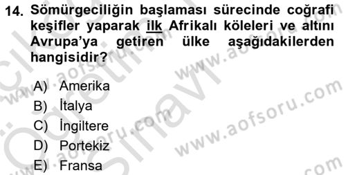 Genel Uygarlık Tarihi Dersi 2024 - 2025 Yılı Yaz Okulu Sınav Soruları 14. Soru