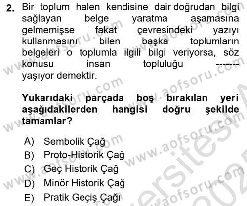 Genel Uygarlık Tarihi Dersi 2024 - 2025 Yılı Yaz Okulu Sınav Soruları 2. Soru