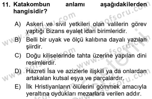 Genel Uygarlık Tarihi Dersi 2025 - 2026 Yılı (Vize) Ara Sınav Soruları 11. Soru