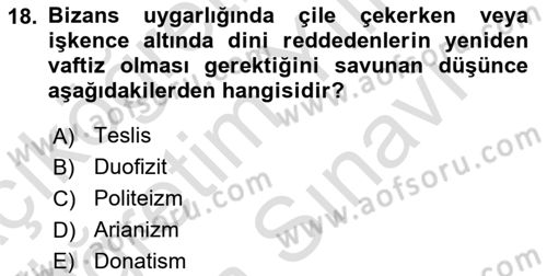Genel Uygarlık Tarihi Dersi 2025 - 2026 Yılı (Vize) Ara Sınav Soruları 18. Soru