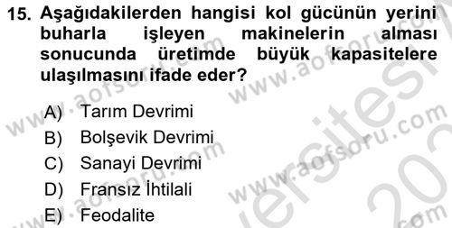 Genel Uygarlık Tarihi Dersi 2025 - 2026 Yılı (Final) Dönem Sonu Sınav Soruları 15. Soru