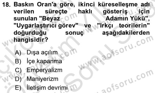 Genel Uygarlık Tarihi Dersi 2025 - 2026 Yılı (Final) Dönem Sonu Sınav Soruları 18. Soru