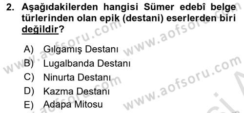 Genel Uygarlık Tarihi Dersi 2025 - 2026 Yılı Yaz Okulu Sınav Soruları 2. Soru