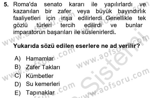 Genel Uygarlık Tarihi Dersi 2025 - 2026 Yılı Yaz Okulu Sınav Soruları 5. Soru