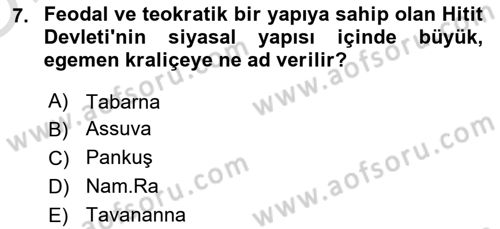 Genel Uygarlık Tarihi Dersi 2025 - 2026 Yılı Yaz Okulu Sınav Soruları 7. Soru