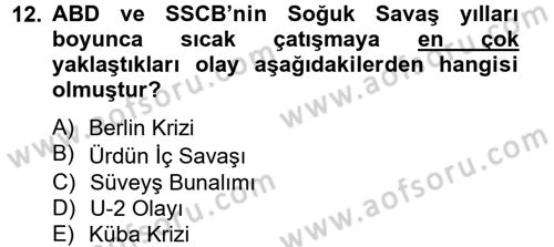 Siyasi Tarih Dersi 2012 - 2013 Yılı (Final) Dönem Sonu Sınav Soruları 12. Soru
