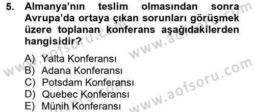 Siyasi Tarih Dersi 2012 - 2013 Yılı (Final) Dönem Sonu Sınav Soruları 5. Soru