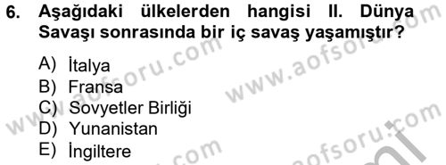 Siyasi Tarih Dersi 2012 - 2013 Yılı (Final) Dönem Sonu Sınav Soruları 6. Soru