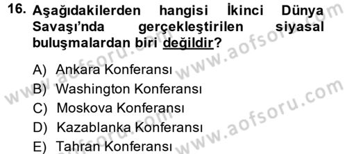 Siyasi Tarih Dersi Ara Sınavı Deneme Sınav Soruları 16. Soru