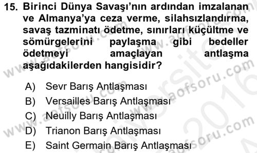 Siyasi Tarih Dersi 2015 - 2016 Yılı (Vize) Ara Sınav Soruları 15. Soru