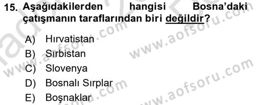 Siyasi Tarih Dersi 2016 - 2017 Yılı (Final) Dönem Sonu Sınav Soruları 15. Soru