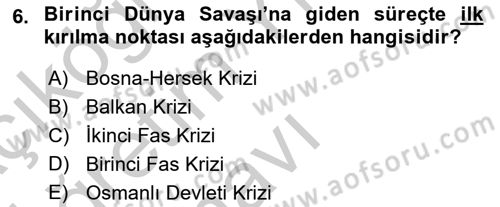 Siyasi Tarih Dersi 2018 - 2019 Yılı Yaz Okulu Sınav Soruları 6. Soru