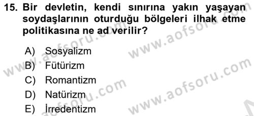 Siyasi Tarih Dersi 2021 - 2022 Yılı (Vize) Ara Sınav Soruları 15. Soru