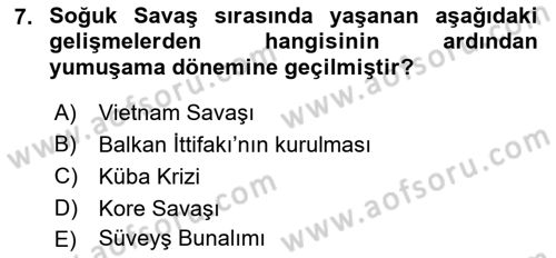 Siyasi Tarih Dersi 2022 - 2023 Yılı (Final) Dönem Sonu Sınav Soruları 7. Soru