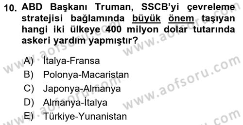 Siyasi Tarih Dersi 2022 - 2023 Yılı Yaz Okulu Sınav Soruları 10. Soru
